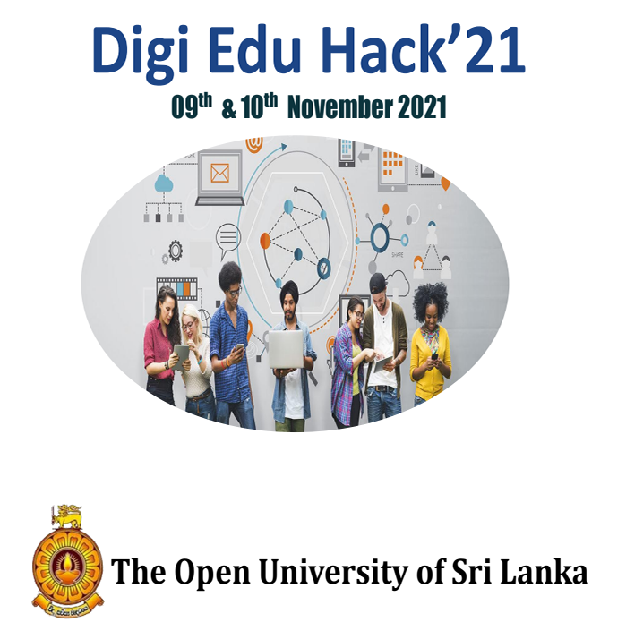 Digi Edu Hack21 Open University of Sri Lanka – 9th, 10th November 2021